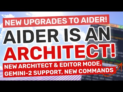 Aider (Upgraded) : This Coding Agent just got BETTER with Architect Mode, Gemini-002 Support & More!