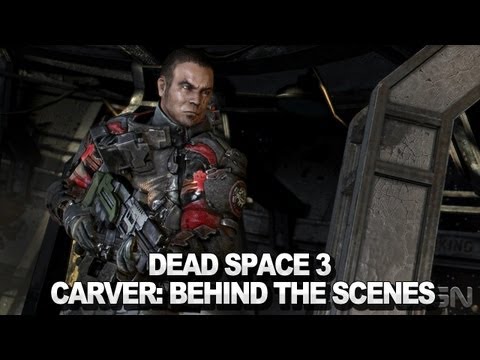 Dead Space 3 Carver Behind-the-Scenes - UCKy1dAqELo0zrOtPkf0eTMw