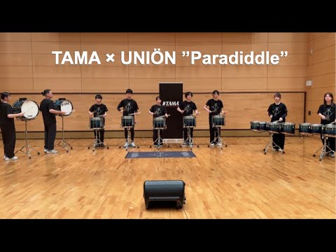 TAMA × UNIÖN ”Paradiddle”