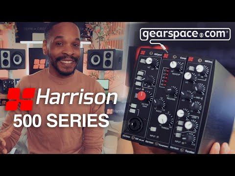 Gearspace: The Harrison 500 Series Explored!