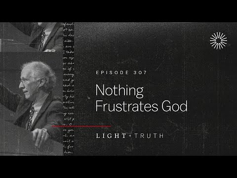 Nothing Frustrates God