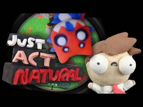 I am a Master of Deception【JUST ACT NATURAL】