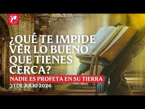 Lecturas y homilía – 2026-07-31 – P. Patrick