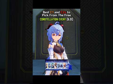 Best C1 and C2's To Pick From The Free CONSTELLATION EVENT on 6.0! - Genshin Impact #shorts
