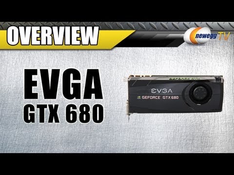 Newegg TV: EVGA GeForce GTX 680 02G-P4-2680-KR Video Card Overview - UCJ1rSlahM7TYWGxEscL0g7Q