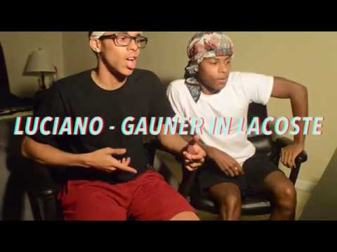 LUCIANO - GAUNER IN LACOSTE (official video | Skaf Films | prod. DEEMAH) REACTION w/FREESTYLE