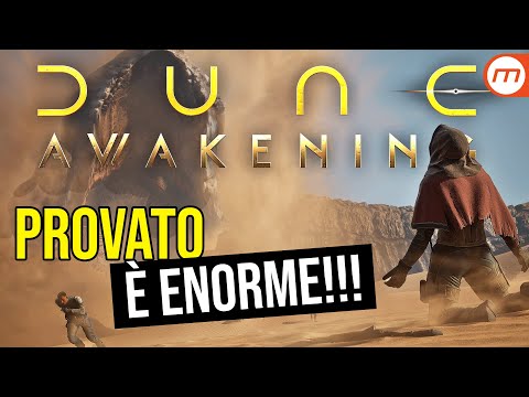 Dune Awakening è un gioco immenso! Lo abbiamo provato