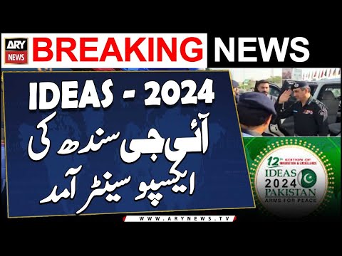 IDEAS- 2024: IG Sindh Ghulam Nabi Memon reaches Expo Center