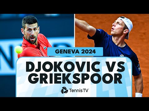 Novak Djokovic vs Tallon Griekspoor | Geneva 2024 Highlights