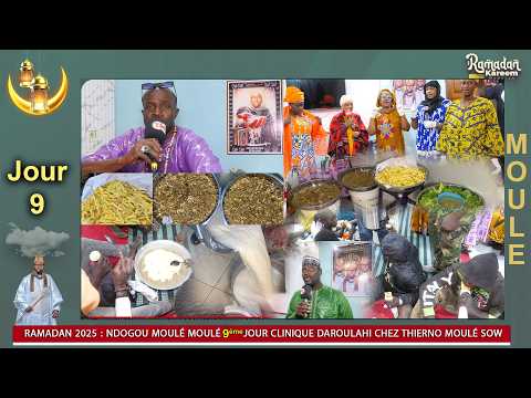 NDOGOU MOULE 9EME JOUR CHEZ MOUHAMED ELHADJI THIERNO MOULE SOW
