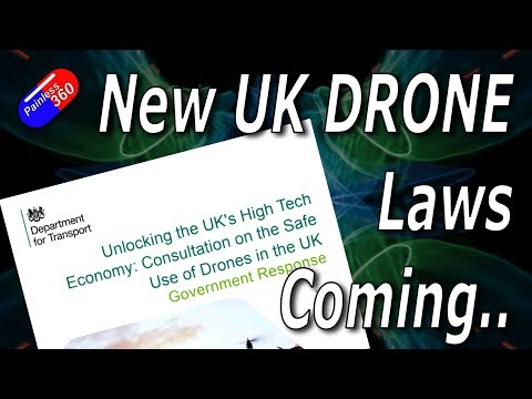 New UK 'Drone' Legislation coming.. - UCp1vASX-fg959vRc1xowqpw