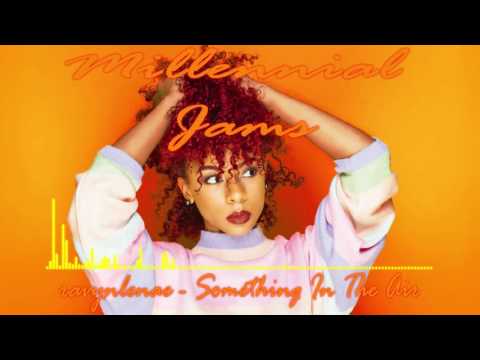 Ravyn Lenae - Something In The Air