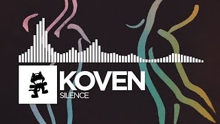 Koven - Silence [Monstercat Release]