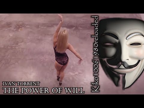 Ivan Torrent - The Power Of Will ( EXTENDED Remix by Kiko10061980 ) - UCrnmimZbnkbpFUTCwnEayvg