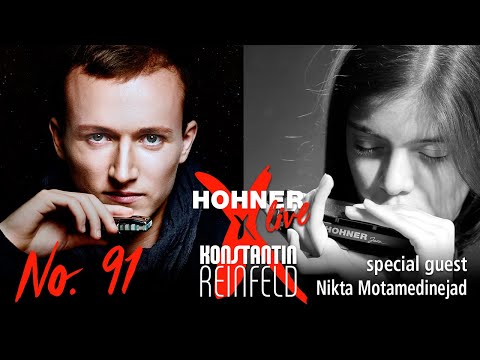 Hohner Live x Konstantin Reinfeld feat. Nikta Motamedinejad | No. 91