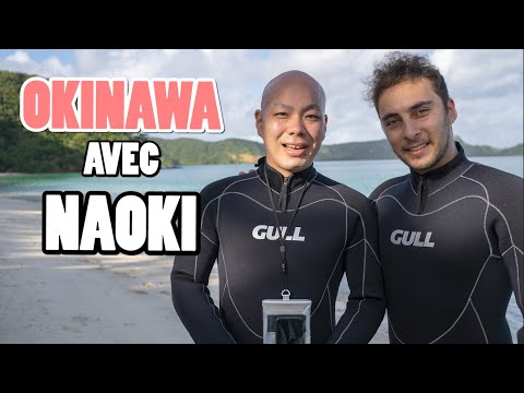 OKINAWA avec Naoki