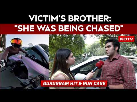 Gurugram Biker Case | Shivani's Brother Demands Arrest: 'She Was Being Chased'