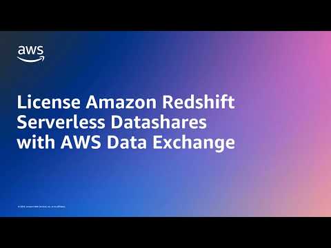 License Amazon Redshift Serverless Datashares with AWS Data Exchange | Amazon Web Services