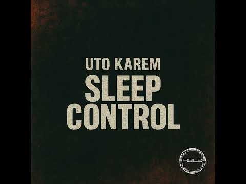 Uto Karem - Sleep Control (Drums Mix)