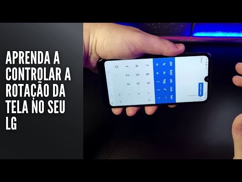 Aprenda a controlar a rotação da tela no seu LG