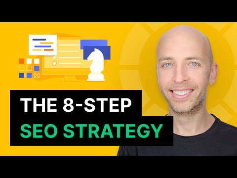 The 8-Step SEO Strategy for Higher Rankings in 2020