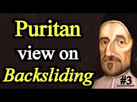 Puritan Richard Baxter's View on Backsliding  - Michael Phillips Sermon 3/3