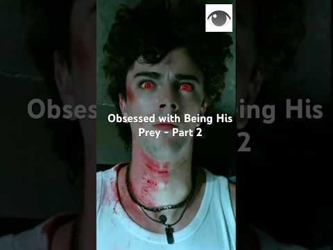 Vertical dramas = 💩 (Obsessed with Being His Prey - Part 2) #lgbtqia #bl #microdrama #vampire #mlm poster