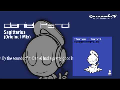 Daniel Kandi - Sagittarius (Original Mix) - UCGZXYc32ri4D0gSLPf2pZXQ