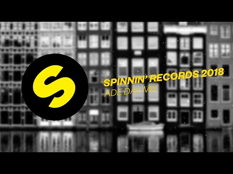 Spinnin' Records ADE 2018 - Day Mix - UCpDJl2EmP7Oh90Vylx0dZtA