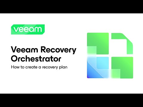 Veeam Recovery Orchestrator: How to Create a Recovery Plan