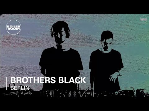 Brothers Black Boiler Room Berlin DJ Set - UCGBpxWJr9FNOcFYA5GkKrMg