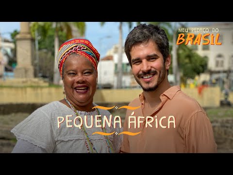 Conheça a Pequena África, localizada na zona portuária do Rio de Janeiro | Meu Pedaço do Brasil