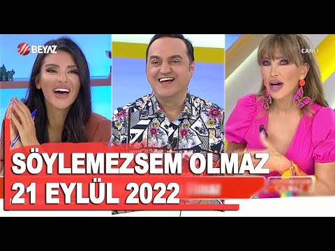 Söylemezsem Olmaz 21 Eylül 2022