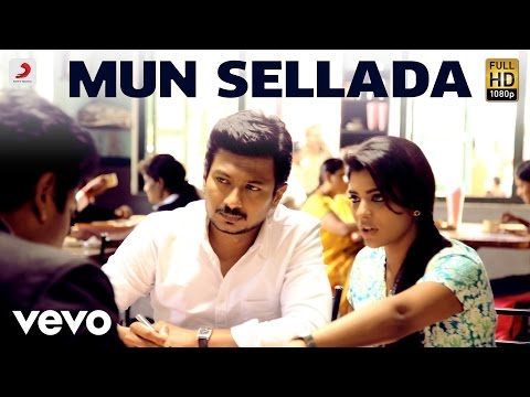 Manithan - Mun Sellada Video | Udhayanidhi | Santhosh Narayanan - UCTNtRdBAiZtHP9w7JinzfUg