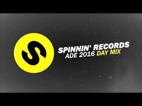 Spinnin' Records ADE 2016 - Day Mix - UCpDJl2EmP7Oh90Vylx0dZtA