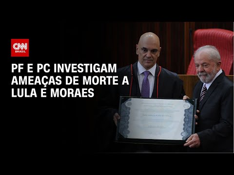 PF e PC investigam ameaças de morte a Lula e Moraes | LIVE CNN