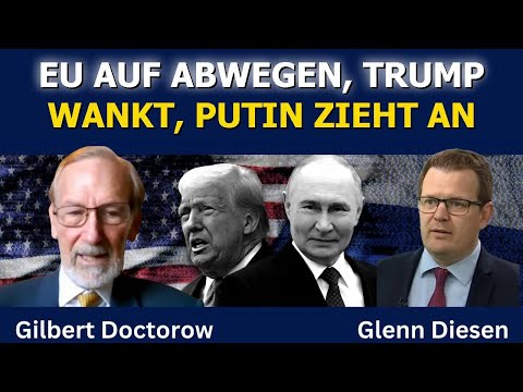 EU auf Abwegen, Trump rudert zurück & Putin legt nach EU auf Abwegen, Trump rudert zurück & Putin legt nach