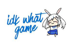 【chill】idk what to play  【#ShirousaMikumi 】