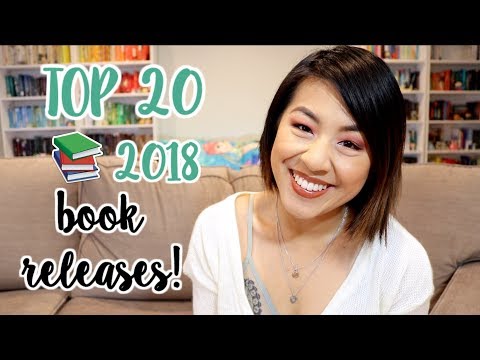 TOP 20 MOST ANTICIPATED 2018 BOOK RELEASES!