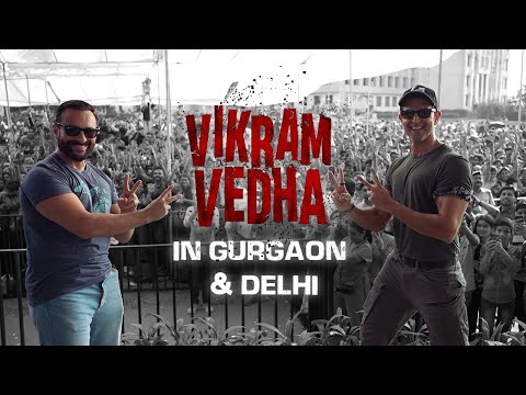 Vikram Vedha in Gurgaon & Delhi | Hrithik Roshan, Saif Ali Khan | Delhi Event | Pushkar & Gayatri