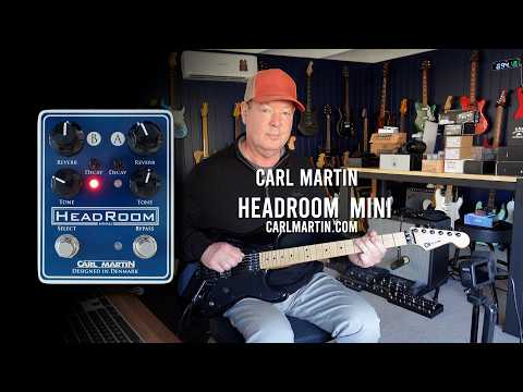 Carl Martin: HeadRoom MINI - Dual Reverb