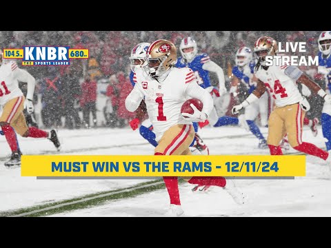 49ers season on the line vs Rams on TNF | KNBR Livestream | 12/11/24