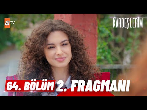 Kardeşlerim 64. Bölüm 2. Fragmanı |''Sen benim kardeşime bunu nasıl yaparsın!'' @atv