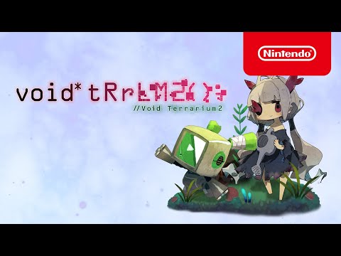 void* tRrLM2(); //Void Terrarium 2 - Story Trailer - Nintendo Switch