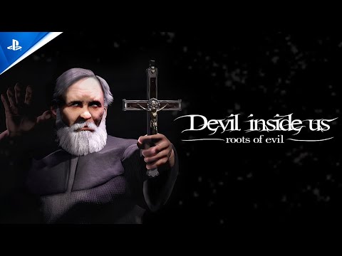 Devil Inside Us: Roots of Evil - Launch Trailer | PS5 & PS4 Games
