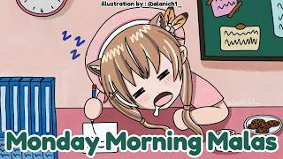 This is the Monday Morning Malas