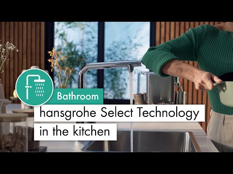 hansgrohe Select Technology in the Kitchen