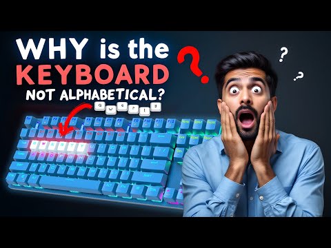 Why Keyboards Aren’t Alphabetical? Invention of Typewriter & QWERTY Keyboard 😱