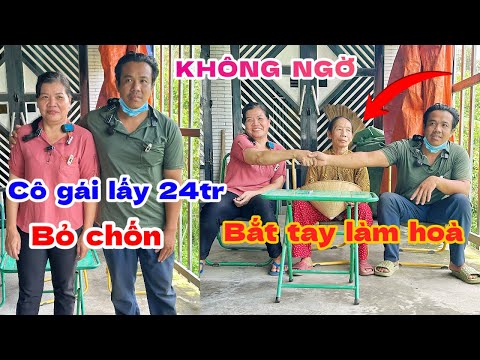 KHÔNG NGỜ “ anh Phương bắt tay làm hòa với cô gái lấy 24tr bỏ trốn mọi chuyện đã xong