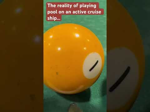 The reality of playing pool on an active cruise ship...
